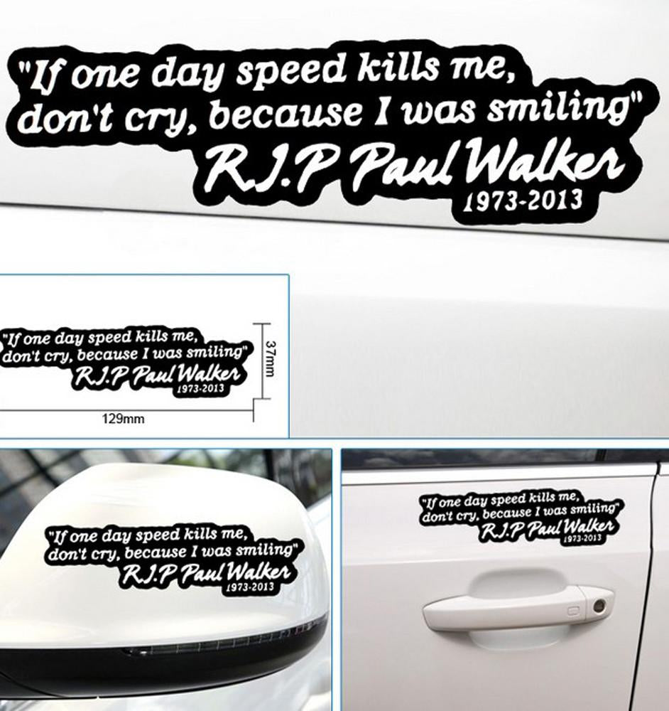 Karosserieaufkleber Universal Words Paul Walker
