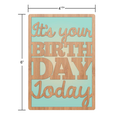 It's your Birthday Today Birthday Card